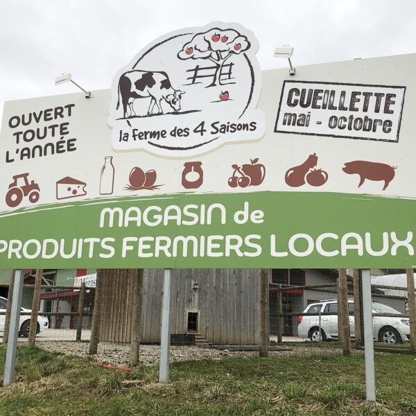 Ferme 4 Saisons : Un panneau qui sent bon le terroir !